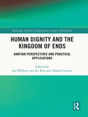 cover image of Human Dignity and the Kingdom of Ends
